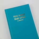 Too Many Tabs Open Journal